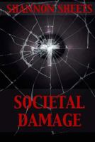 Societal Damage 1537531492 Book Cover