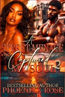 A STREET MENACE CAPTURED MY SOUL 2 (A STREET MENACE CAPTURED MY SOUL - SERIES) B0DTGGSLKQ Book Cover