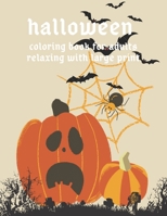 halloween coloring book for adults relaxing with large print: Coloring Book for Adults B0BCDB95F6 Book Cover