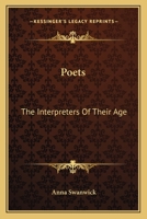 Poets the Interpreters of their Age 1163112933 Book Cover
