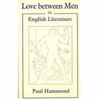 Love Between Men in English Literature 0312163274 Book Cover