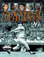 Greatest Athletes of the 20th Century 1883013704 Book Cover