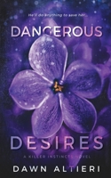 Dangerous Desires 1660352738 Book Cover