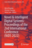 Novel & Intelligent Digital Systems: Proceedings of the 2nd International Conference (NiDS 2022) 3031176006 Book Cover