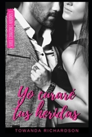 Yo curaré tus heridas 1793178844 Book Cover