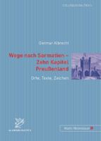 Wege Nach Sarmatien - Zehn Kapitel Preussenland: Orte, Texte, Zeichen 3899755502 Book Cover