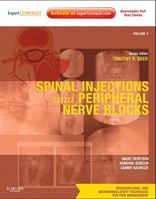 Spinal Injections & Peripheral Nerve Blocks E-Book: Volume 4: A Volume in the Interventional and Neuromodulatory Techniques for Pain Management Series; (Expert Consult Premium Edition -- Enhanced Onli 1437722199 Book Cover