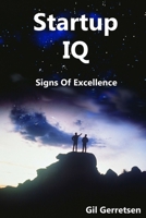 Startup IQ: Signs Of Excellence 1947190091 Book Cover