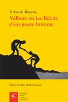 Valbert Ou Les Recits d'Un Jeune Homme 2812427949 Book Cover