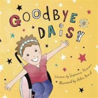 Goodbye Daisy 1999805372 Book Cover