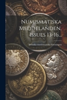 Numismatiska Meddelanden, Issues 13-16... 1022332244 Book Cover