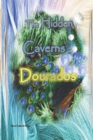 The Hidden Caverns of Dourados B08HV8HRWQ Book Cover