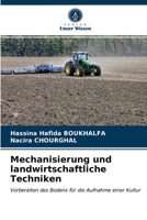 Mechanisierung und landwirtschaftliche Techniken 6203156973 Book Cover