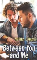 Between You and Me 1793459118 Book Cover