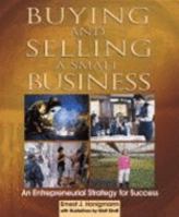 Buying and Selling a Small Business--An Entrepreneurial Strategy for Success 097935790X Book Cover