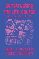 Constructing the Life Course 1882289676 Book Cover