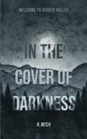 In the Cover of Darkness 0473692775 Book Cover