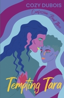 Tempting Tara : Confession: Book Three 1964386020 Book Cover