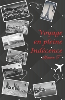 Voyage en pleine indécence B08H6RVWXV Book Cover