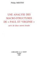 Une Analyse Des Macro-Structures de Paul Et Virginie: Suivi de Deux Autres Etudes 2707811351 Book Cover
