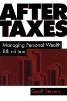 After Taxes: Managing Personal Wealth 8th Edition 0919614930 Book Cover