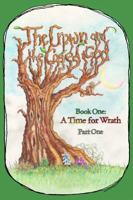 The Crown and the Caged God: Book One: A Time for Wrath, Part One 0991314514 Book Cover
