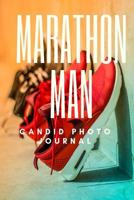 Marathon Man 0368772039 Book Cover