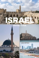 Israel Travel Guide B0CNRDWQYX Book Cover