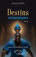 Destins antinomiques: Roman (French Edition) 2336461722 Book Cover