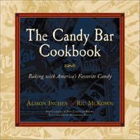 The Candy Bar Cookbook 1563526093 Book Cover