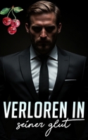 Verloren in Seiner Glut (German Edition) B0FF26FHMN Book Cover