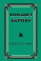 Kincaid's Battery 1523970421 Book Cover