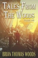 Tales From The Woods: Volume One B0G4VZWGG7 Book Cover
