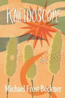 Kaleidoscope B0GPJ7QD3T Book Cover