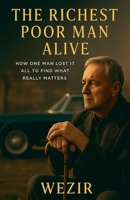 The Richest Poor Man Alive B0H1YWLP2H Book Cover