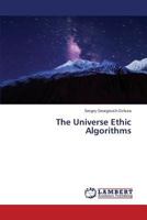 The Universe Ethic Algorithms 3659816191 Book Cover