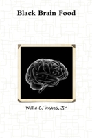 Black Brain Food 1365862321 Book Cover
