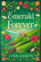 Emerald Forever: A Sweet Romance in Ireland (The Walker Sisters Forever Series) 1972108050 Book Cover
