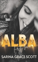 ALBA: first love (Brian & Cait Part I) - english edition B0C7F767MS Book Cover