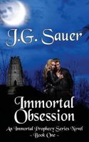 Immortal Obsession 0692311890 Book Cover