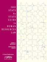 State by State Guide to Human Resources Law 2007: Mid-Year Supplement 0735577609 Book Cover