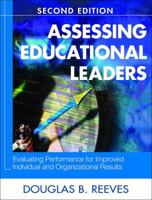 Assessing Educational Leaders: Evaluating Performance for Improved Individual and Organizational Results 1412951186 Book Cover
