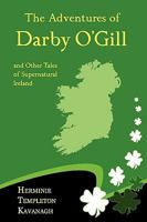 The Adventures of Darby O'Gill and Other Tales of Supernatural Ireland 1930585888 Book Cover