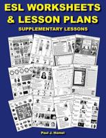 ESL Worksheets & Lesson Plans: Supplementary Lessons 1542783135 Book Cover