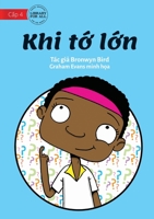 When I Grow Up - Khi tớ lớn 192276390X Book Cover