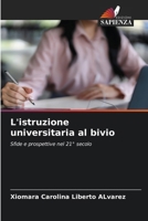 L'istruzione universitaria al bivio (Italian Edition) 6209944841 Book Cover