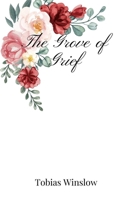 The Grove of Grief 180566946X Book Cover