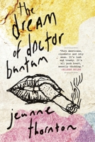 The Dream of Doctor Bantam 1935928872 Book Cover