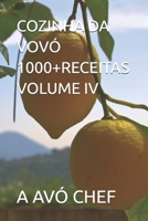COZINHA DA VOVÓ 1000+RECEITAS VOLUME IV B0FT754XNW Book Cover