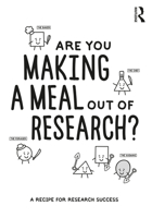 Are You Making a Meal Out of Research? 1032392320 Book Cover